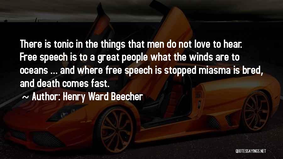 Miasma Quotes By Henry Ward Beecher