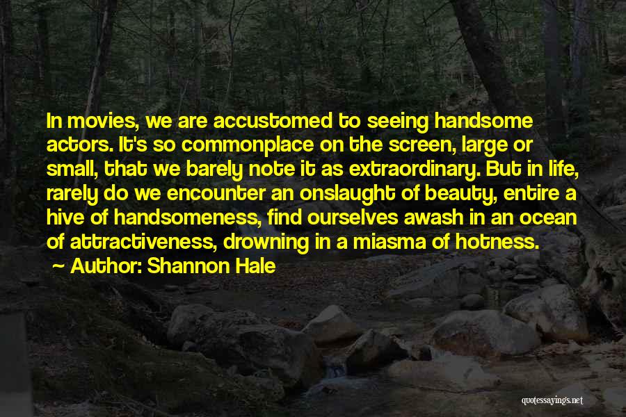 Miasma Quotes By Shannon Hale