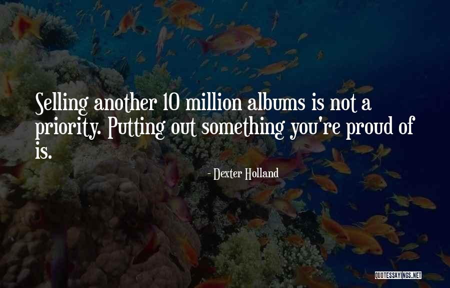 Miasmal Metallum Quotes By Dexter Holland Miasmal Metallum Quotes By Dexter Holland