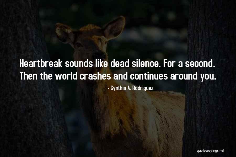 Mibs Quotes By Cynthia A. Rodriguez Mibs Quotes By Cynthia A. Rodriguez