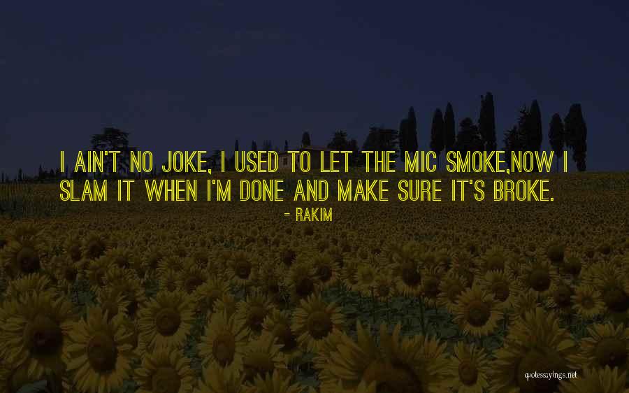 Mic Quotes By Rakim Mic Quotes By Rakim