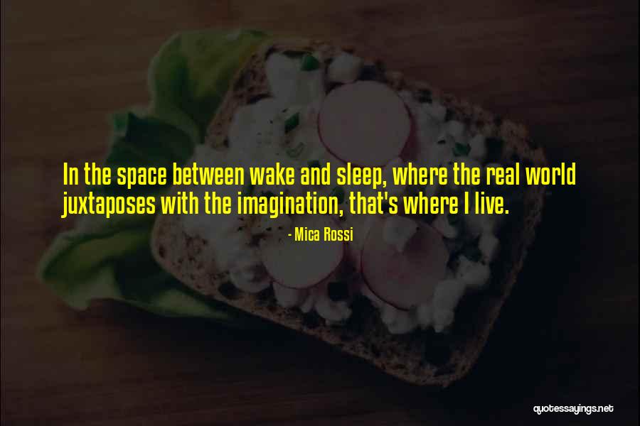 Mica Quotes By Mica Rossi Mica Quotes By Mica Rossi