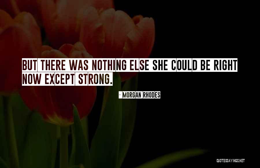Micaela Johnson Quotes By Morgan Rhodes Micaela Johnson Quotes By Morgan Rhodes