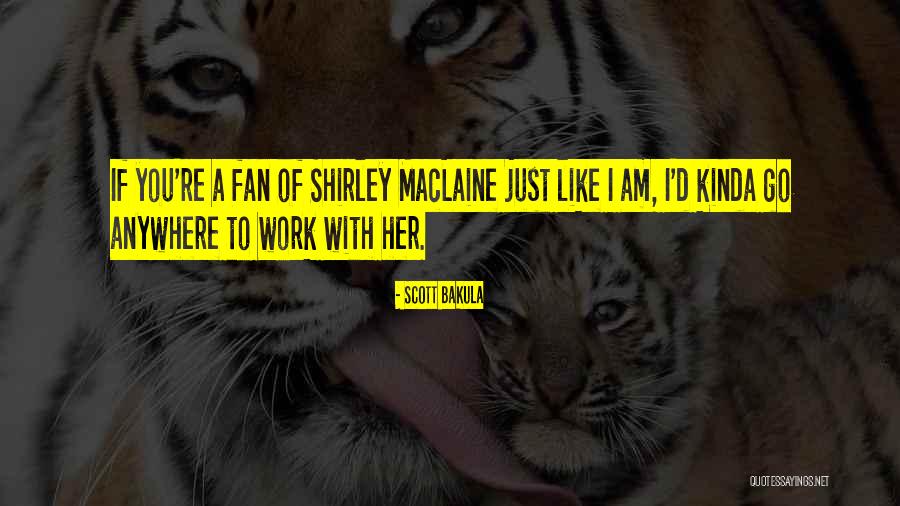 Micaela Schaefer Quotes By Scott Bakula Micaela Schaefer Quotes By Scott Bakula