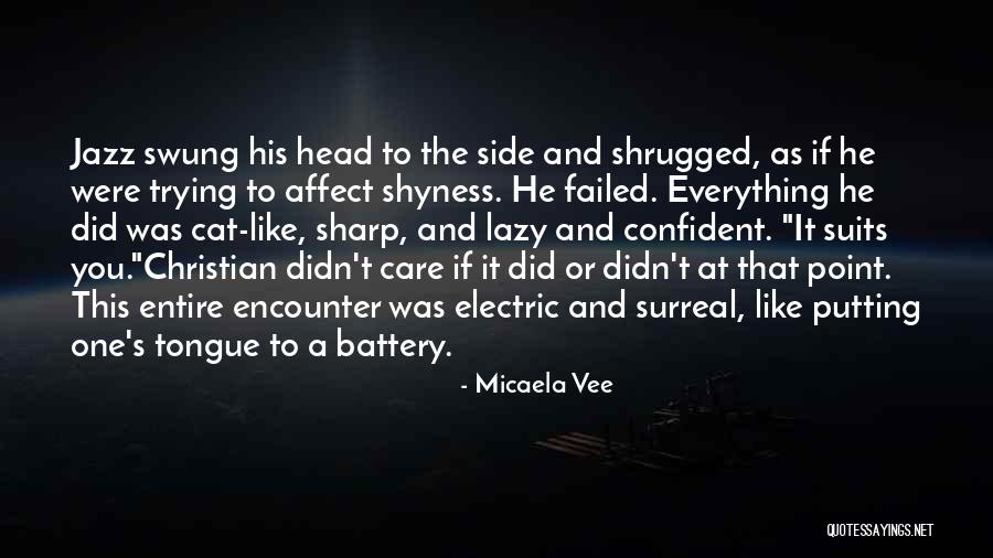 Micaela Vee Quotes 274085