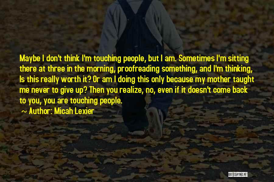 Micah Lexier Quotes 2169982