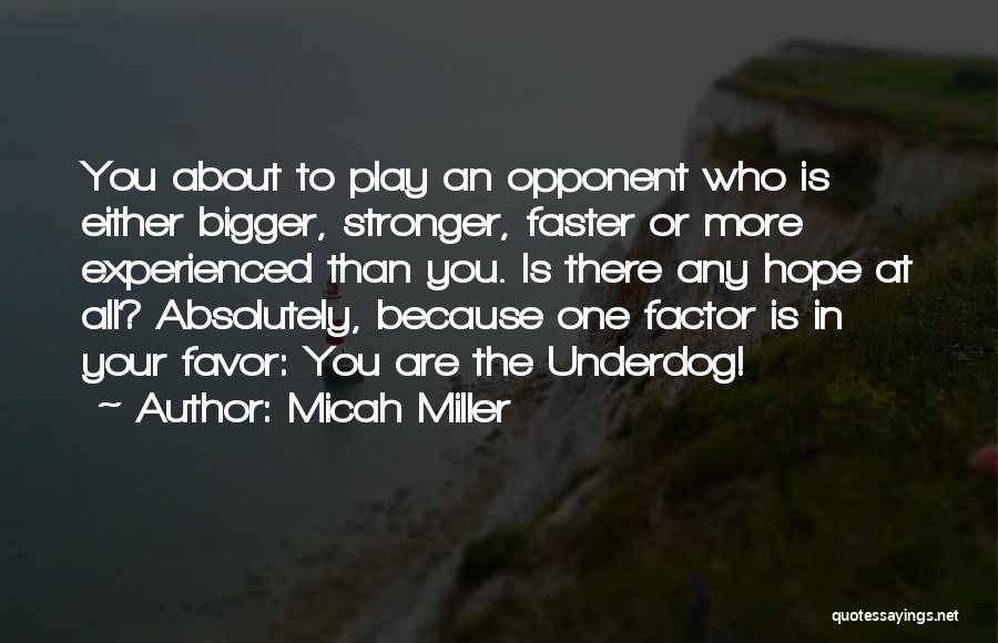 Micah Miller Quotes 281950