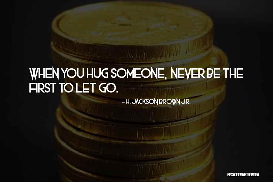 Micale Lynn Quotes By H. Jackson Brown Jr.