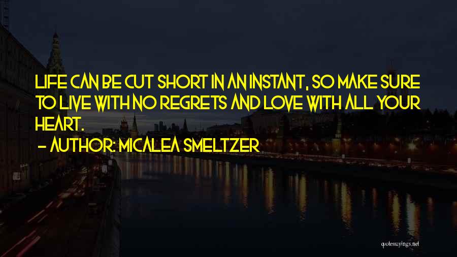 Micalea Smeltzer Quotes 1046705