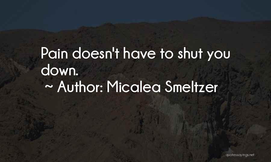 Micalea Smeltzer Quotes 1844788