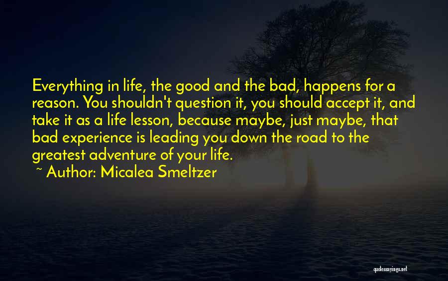 Micalea Smeltzer Quotes 1980431