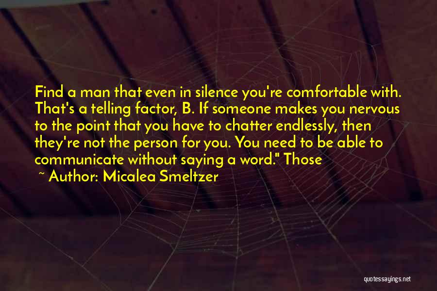 Micalea Smeltzer Quotes 800719