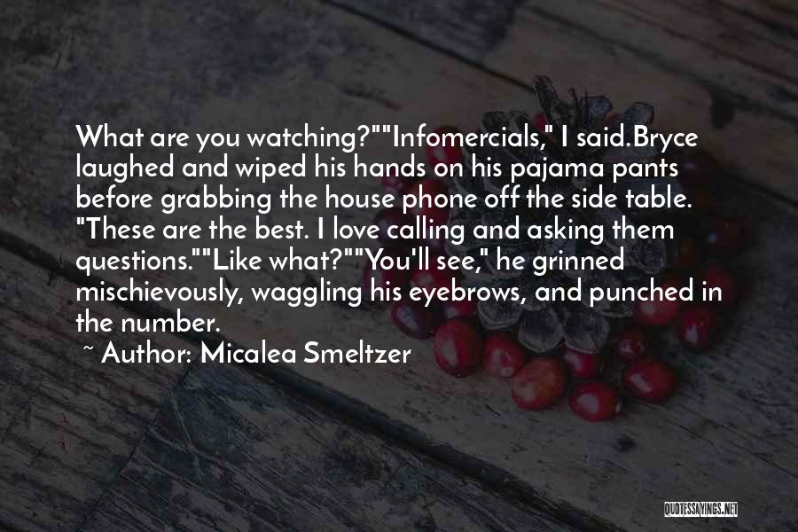 Micalea Smeltzer Quotes 895318