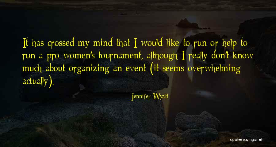 Micali Quotes By Jennifer Wyatt Micali Quotes By Jennifer Wyatt