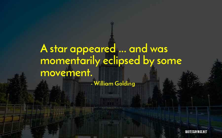 Micanan Systems Quotes By William Golding Micanan Systems Quotes By William Golding
