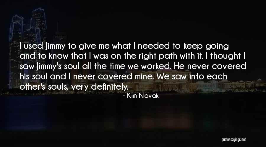 Micanopy Quotes By Kim Novak Micanopy Quotes By Kim Novak