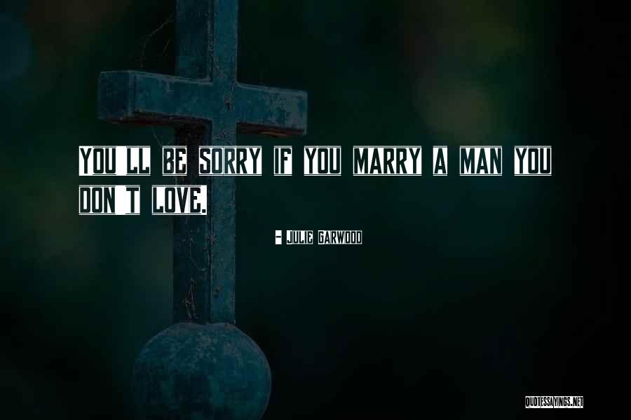 Micard Teixeira Quotes By Julie Garwood Micard Teixeira Quotes By Julie Garwood