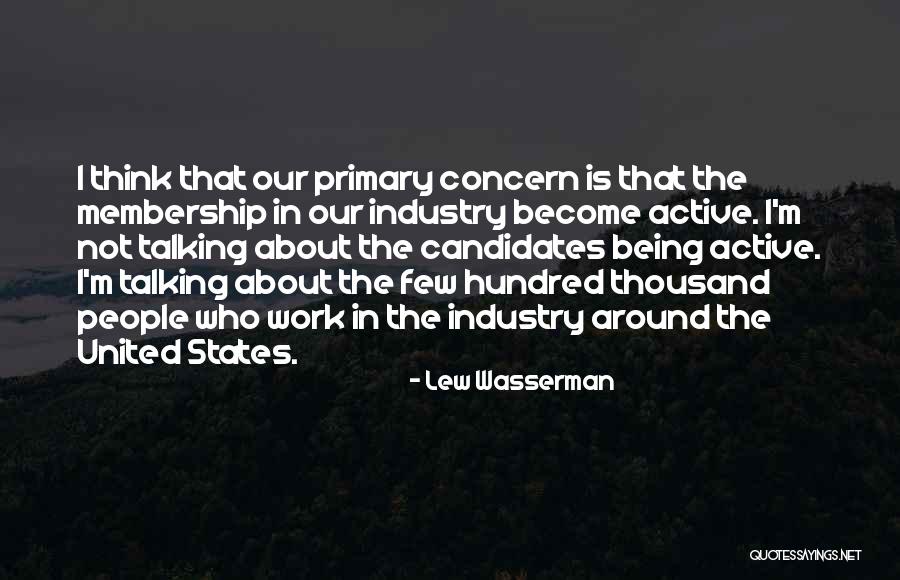 Micca Covo S Quotes By Lew Wasserman Micca Covo S Quotes By Lew Wasserman