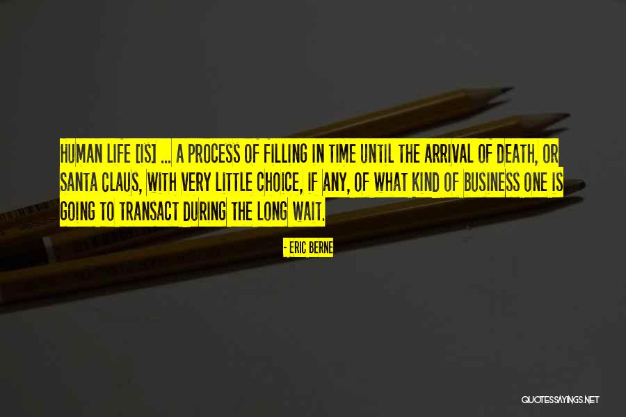 Micci Fuel Quotes By Eric Berne Micci Fuel Quotes By Eric Berne