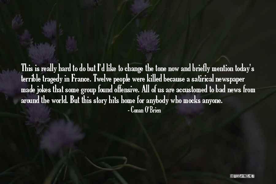 Miccione Quotes By Conan O'Brien Miccione Quotes By Conan O'Brien