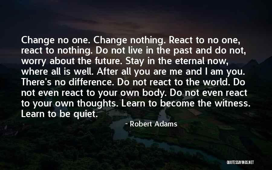 Miccosukee Quotes By Robert Adams