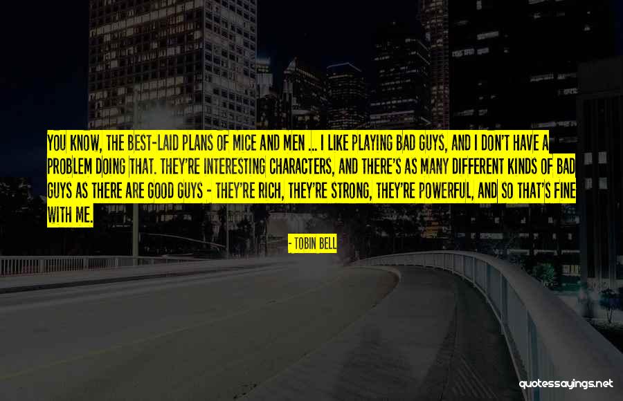 Mice And Men Mice Quotes By Tobin Bell Mice And Men Mice Quotes By Tobin Bell