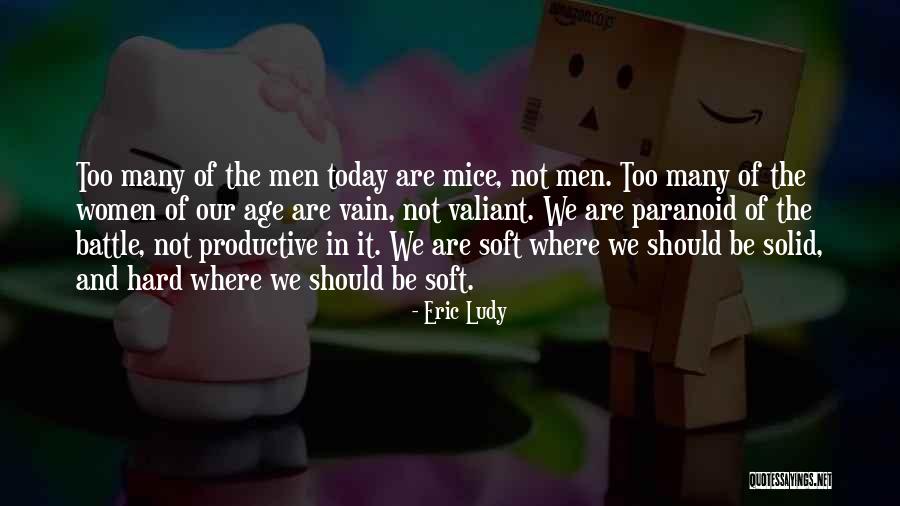 Mice In Of Mice And Men Quotes By Eric Ludy