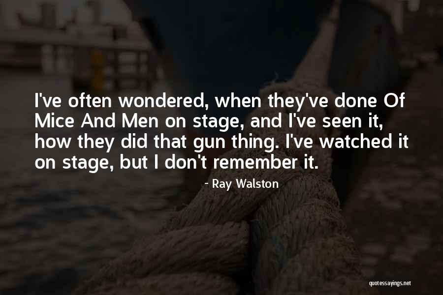 Mice In Of Mice And Men Quotes By Ray Walston