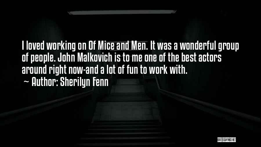 Mice In Of Mice And Men Quotes By Sherilyn Fenn