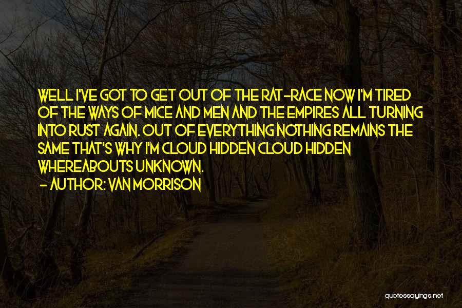 Mice In Of Mice And Men Quotes By Van Morrison