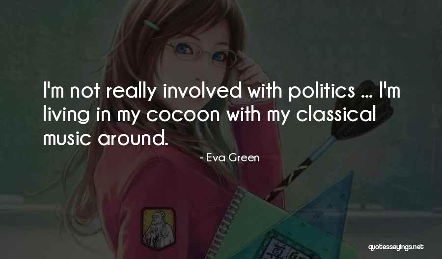 Micha Hancock Quotes By Eva Green Micha Hancock Quotes By Eva Green