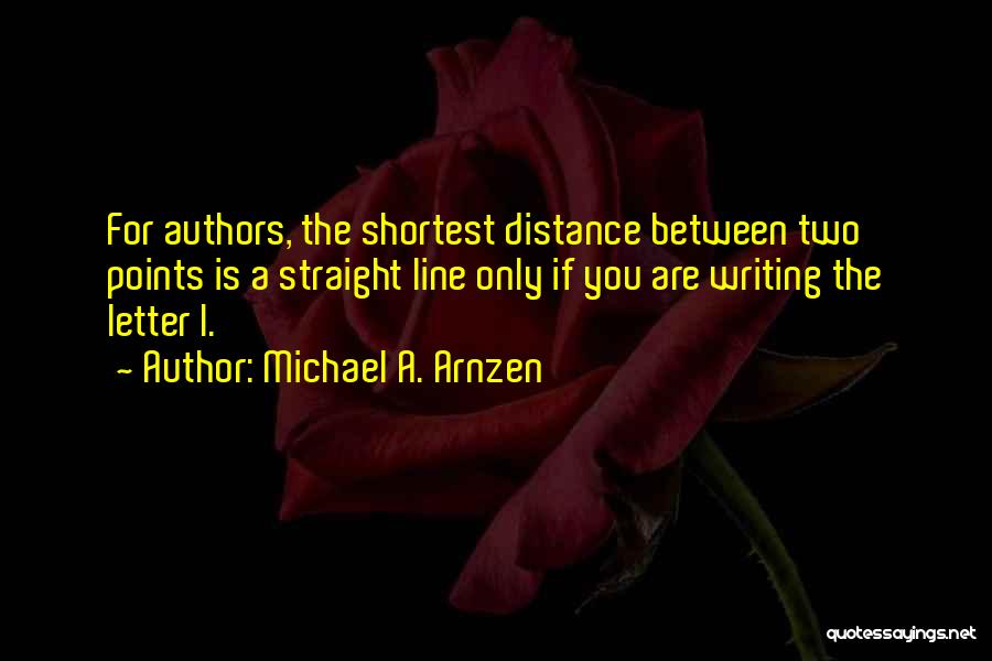 Michael A. Arnzen Quotes 1458733