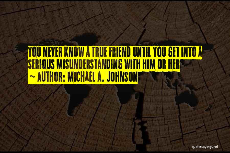 Michael A. Johnson Quotes 2114457