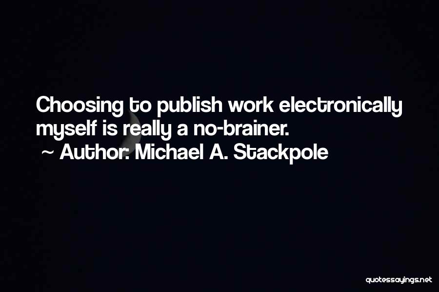 Michael A. Stackpole Quotes 332484