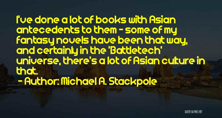 Michael A. Stackpole Quotes 838243