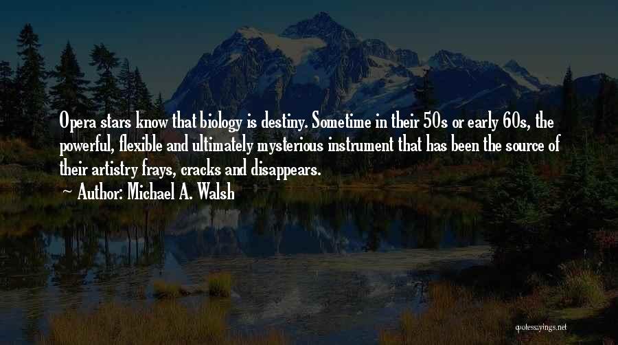 Michael A. Walsh Quotes 850685