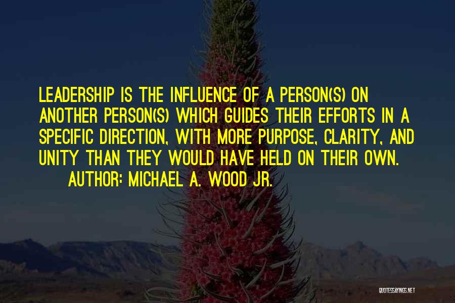 Michael A. Wood Jr. Quotes 615523