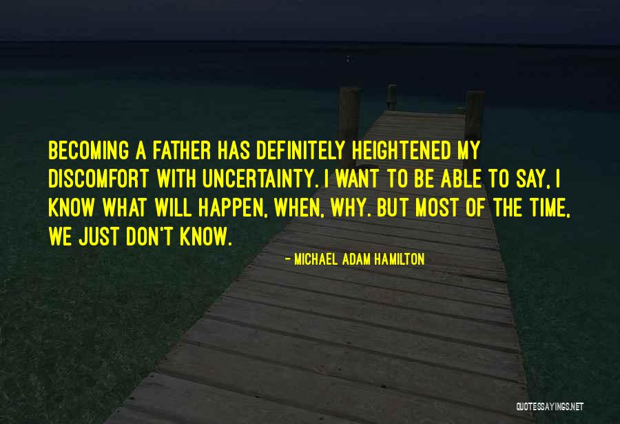 Michael Adam Hamilton Quotes 1199602