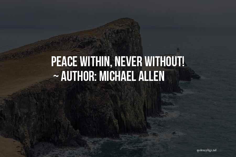 Michael Allen Quotes 890070