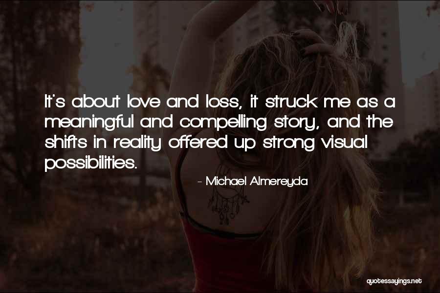 Michael Almereyda Quotes 1397714 Michael Almereyda Quotes 1397714
