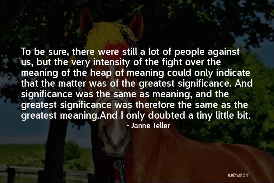 Michael And Jan Quotes By Janne Teller Michael And Jan Quotes By Janne Teller