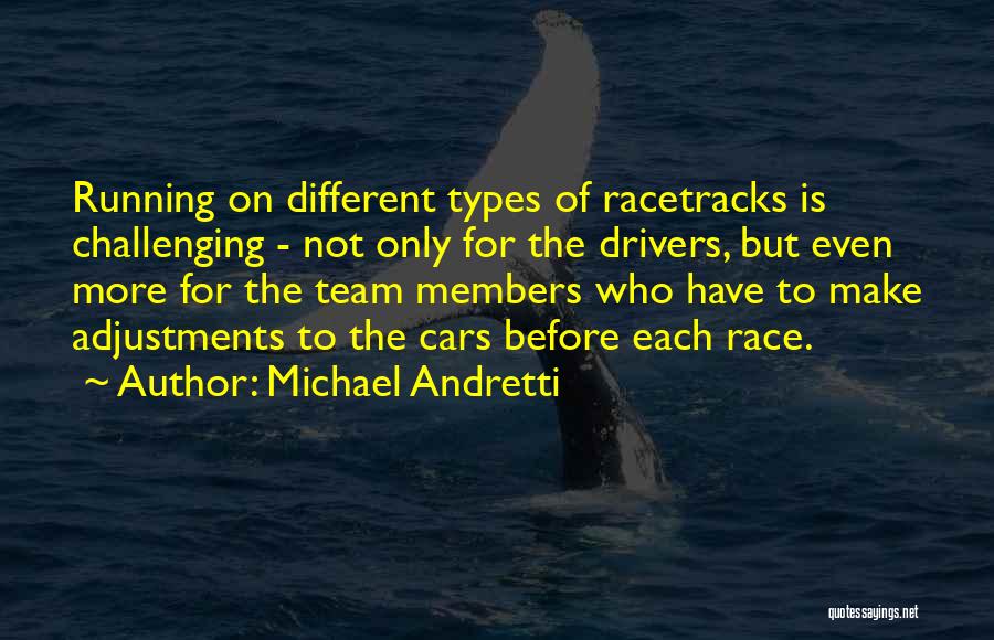 Michael Andretti Quotes 1204492