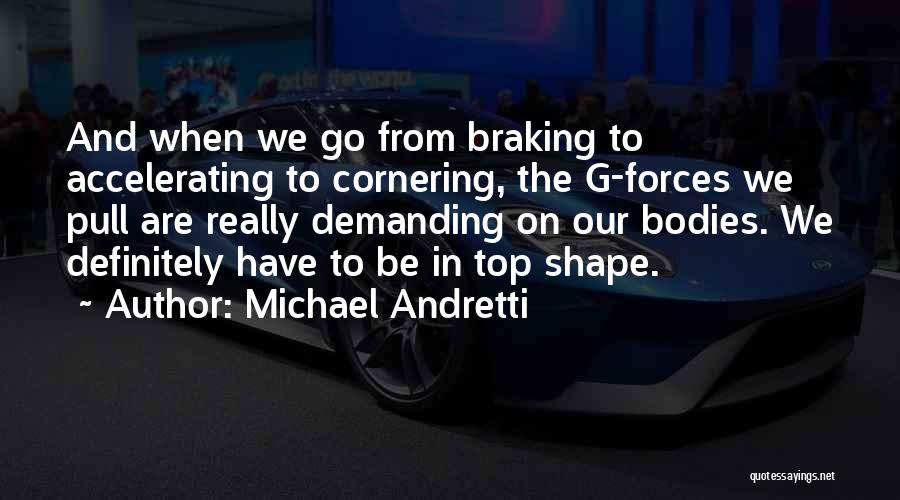 Michael Andretti Quotes 1745343