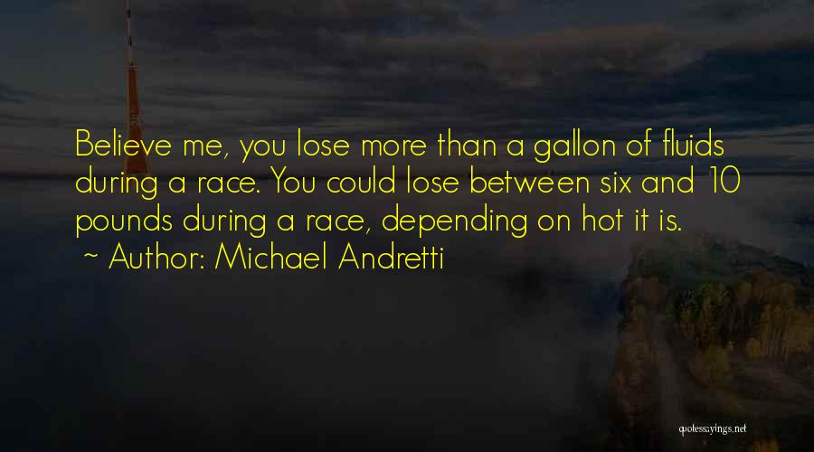 Michael Andretti Quotes 1818934