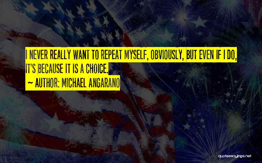 Michael Angarano Quotes 1050706