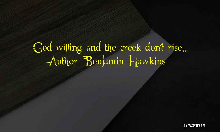 Michael Angelo Lobrin Quotes By Benjamin Hawkins