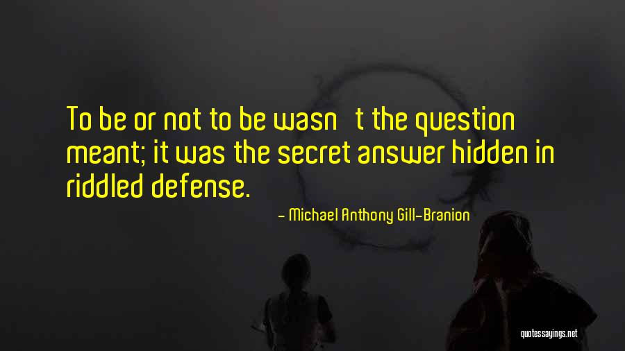 Michael Anthony Gill-Branion Quotes 1973415 Michael Anthony Gill-Branion Quotes 1973415