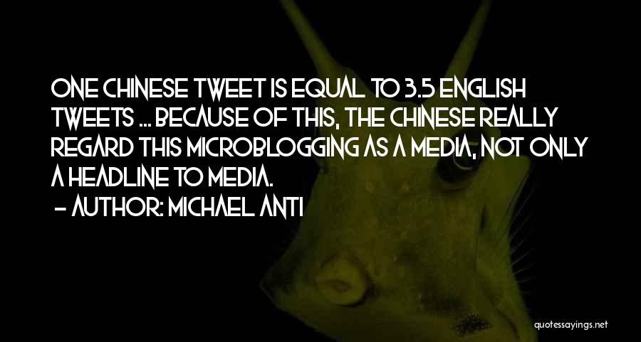 Michael Anti Quotes 169455