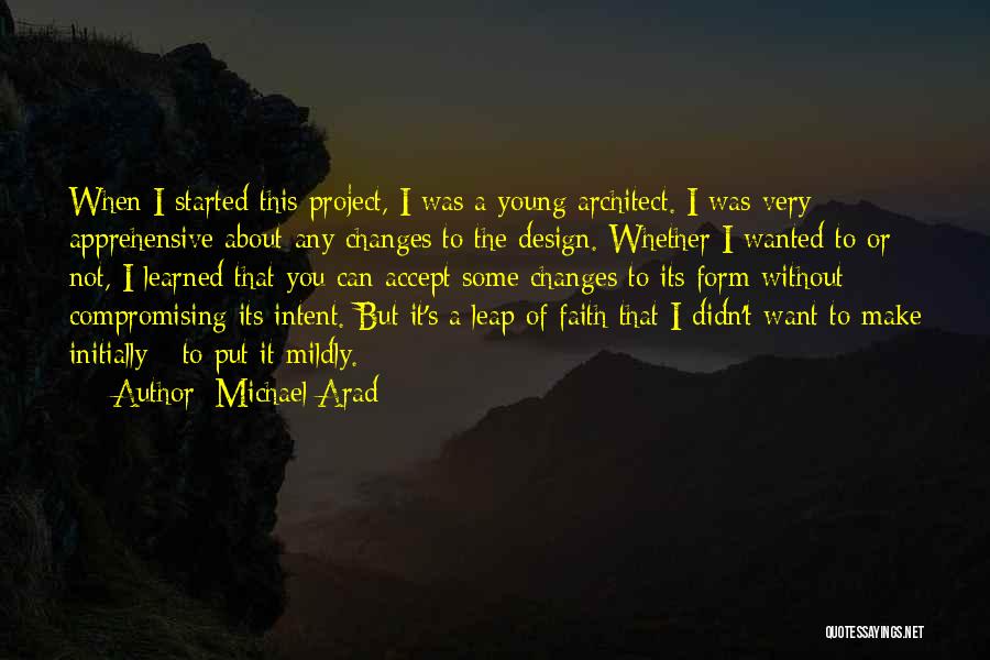 Michael Arad Quotes 1308022