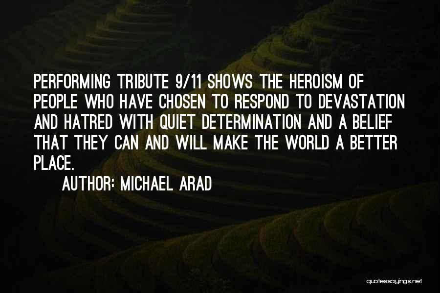 Michael Arad Quotes 2194549